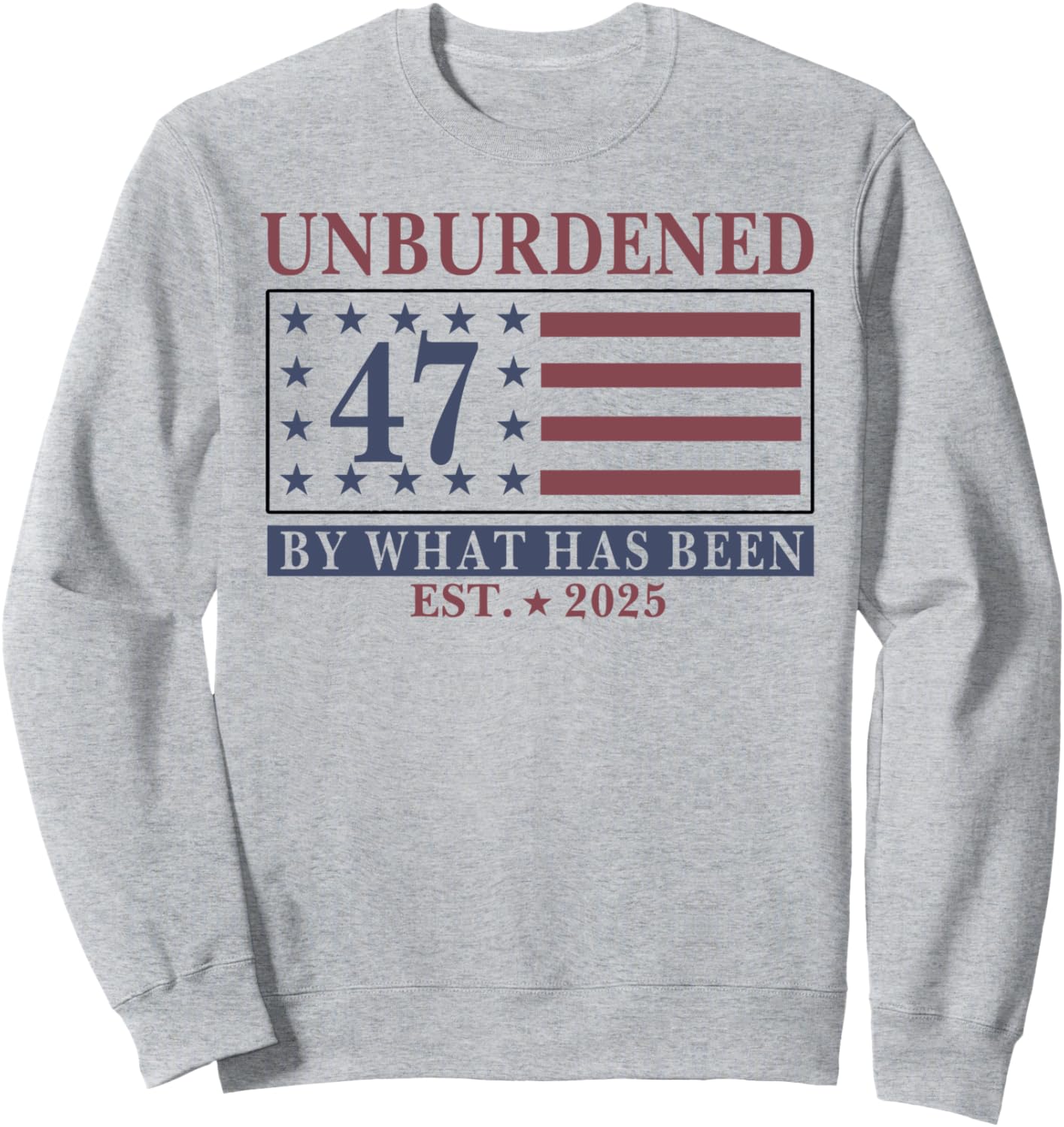 Trump 2025 Sweatshirt - Unburdened Style