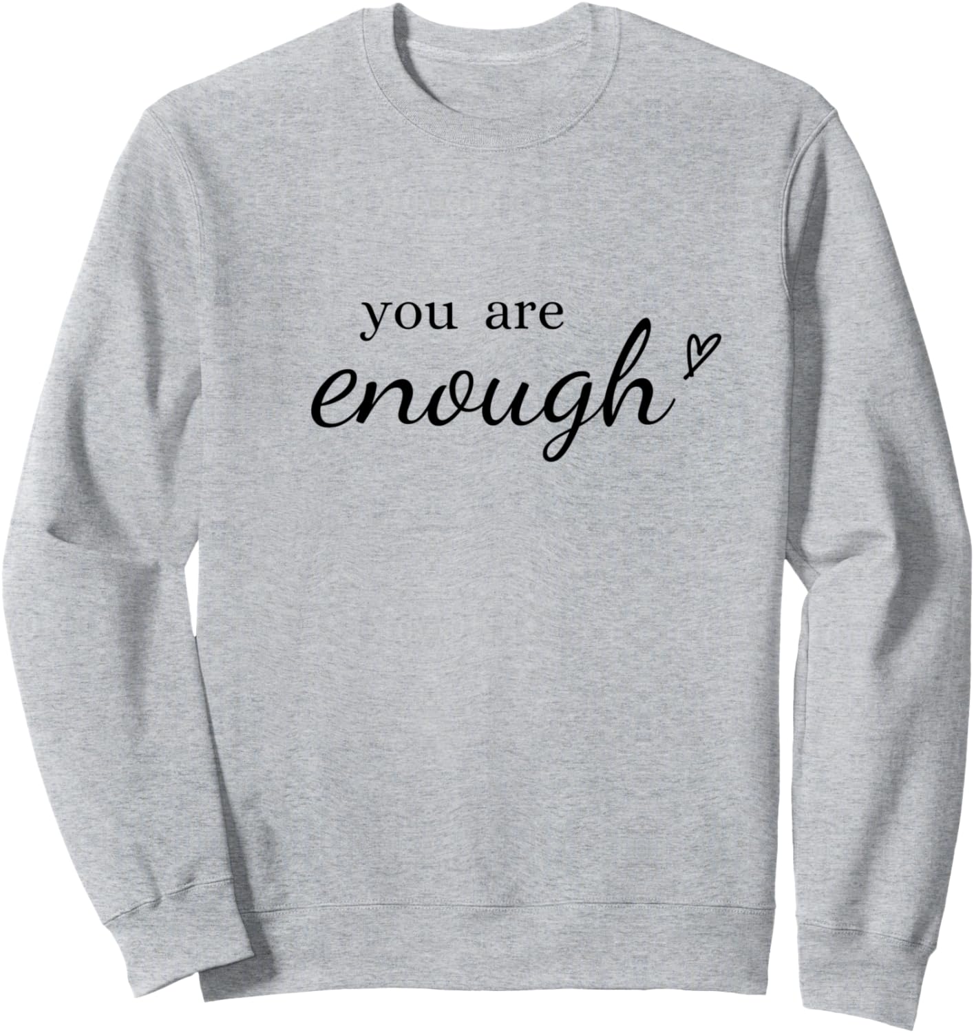 Empowerment Tee: 'You are enough' Slogan Shirt