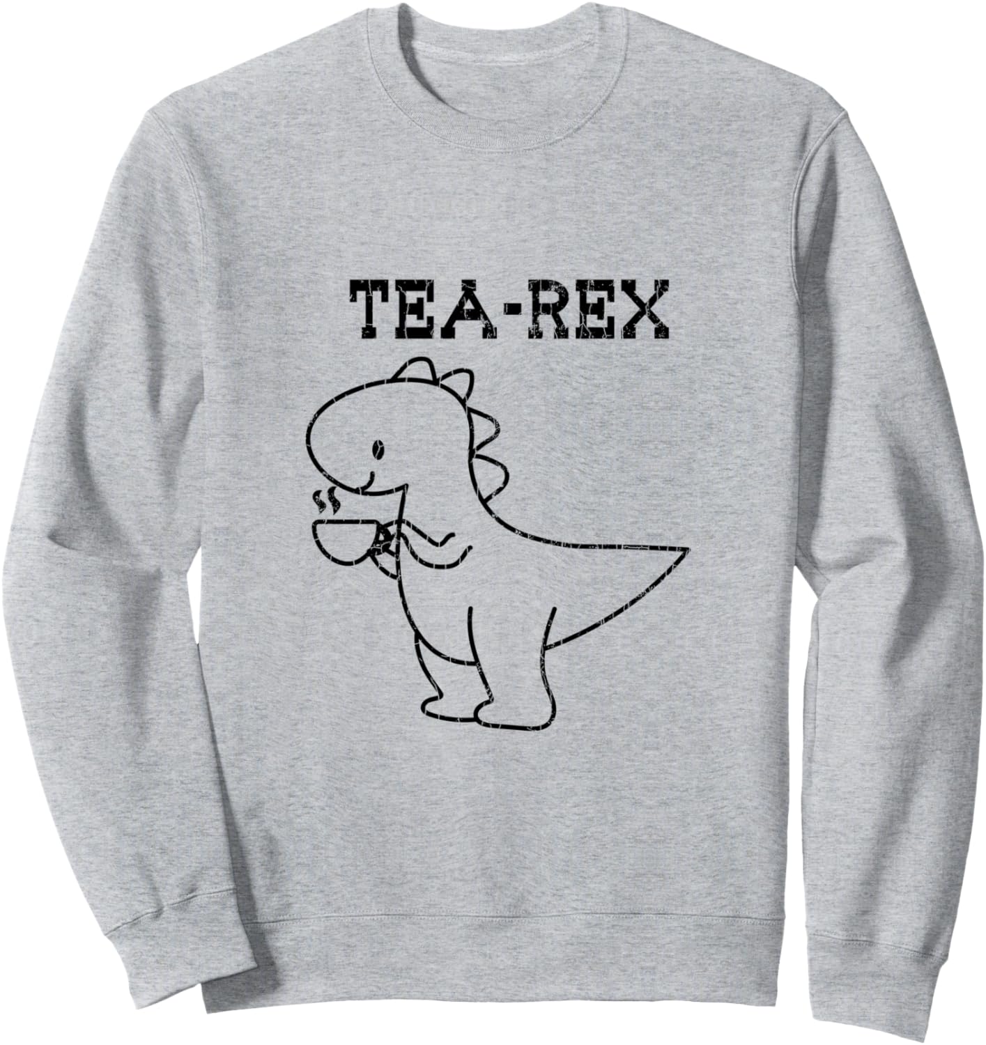 Tea-rex Graphic Sweatshirt: Funny Tea Drinker Must-Have!