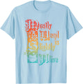 Empowerment Tee: Mostly Dead, Slightly Alive