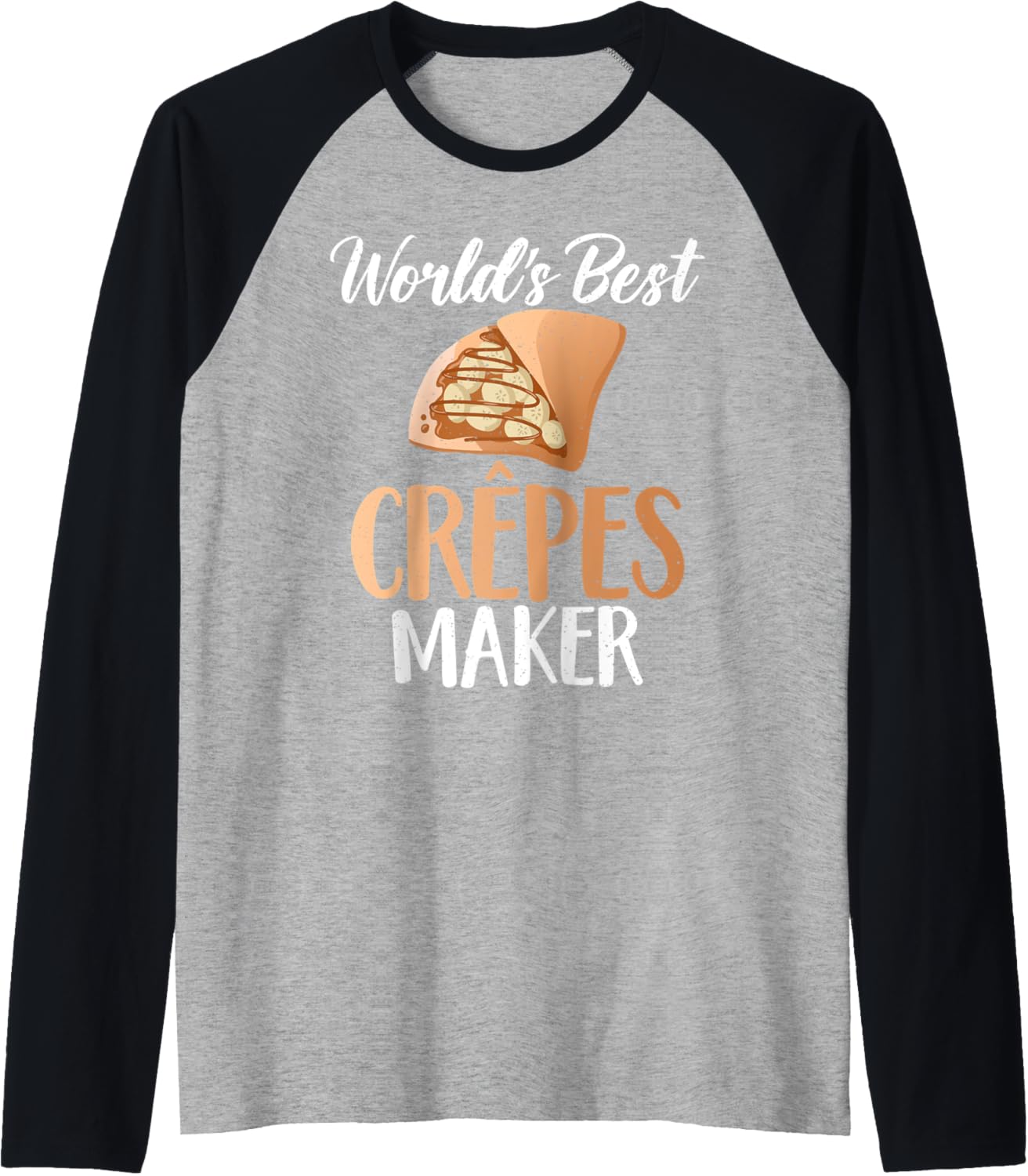 Perfect Crepes Every Time Raglan Tee