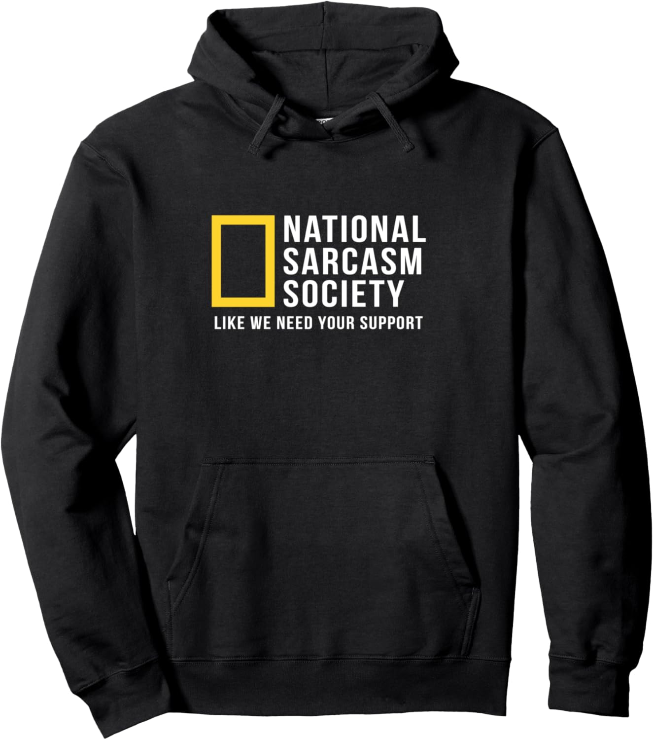 Sarcastic Society Hoodie ~ Witty Humor