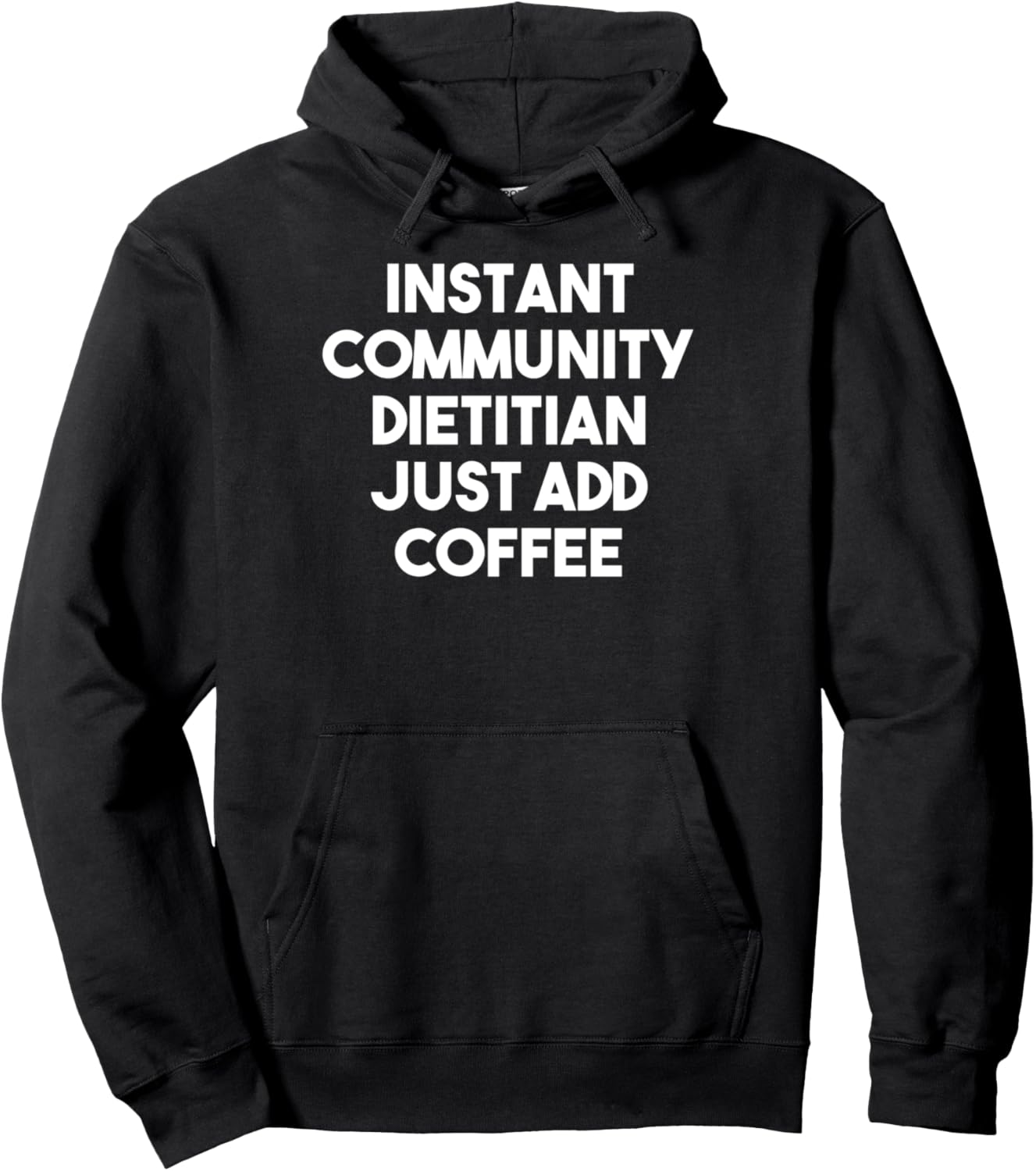 Coffee-Fueled Pullover Hoodie: Instant Dietitian