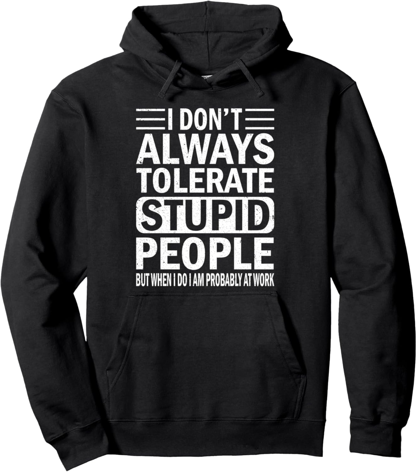 Sarcastic Humor Pullover Hoodie
