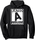 Rated A for Asshole Hoodie - Offensive Humor for Men!