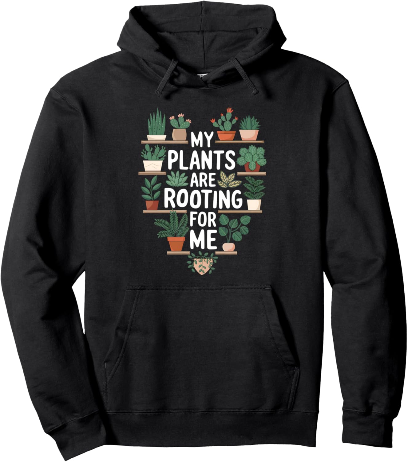 Rooting for Me Plant Lover Hoodie
