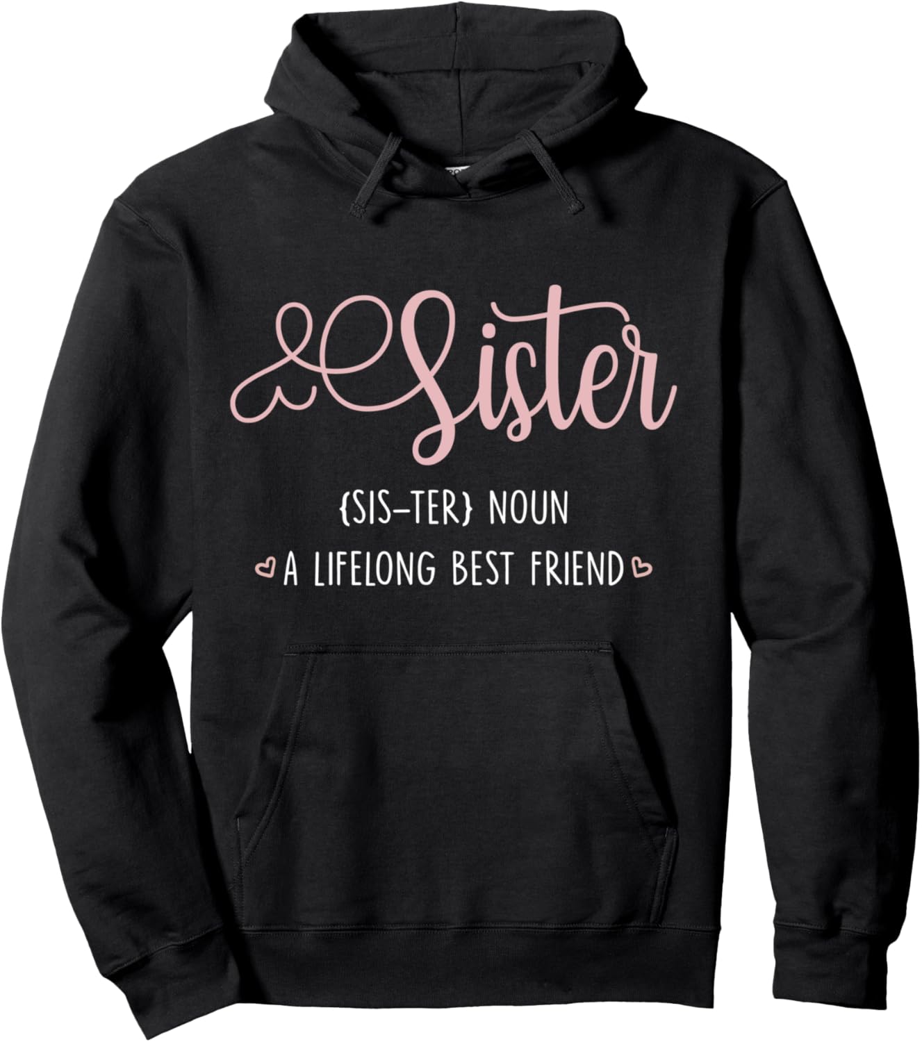 Sister Definition Best Friend Hoodie