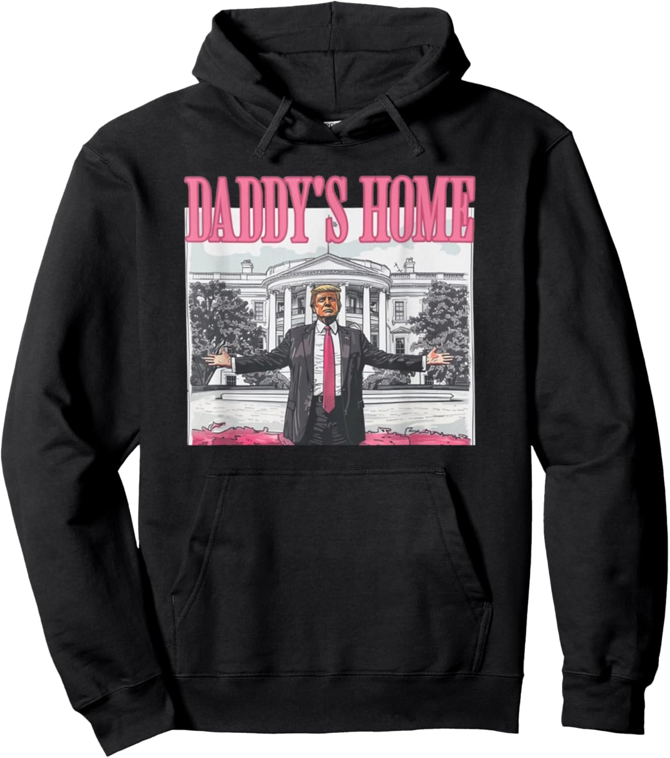 Daddy's Home Trump 2024 Hoodie - Take America Back!
