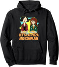 Daria & Jane Lets Eat Pizza and Complain Pullover Hoodie - Cozy Gift