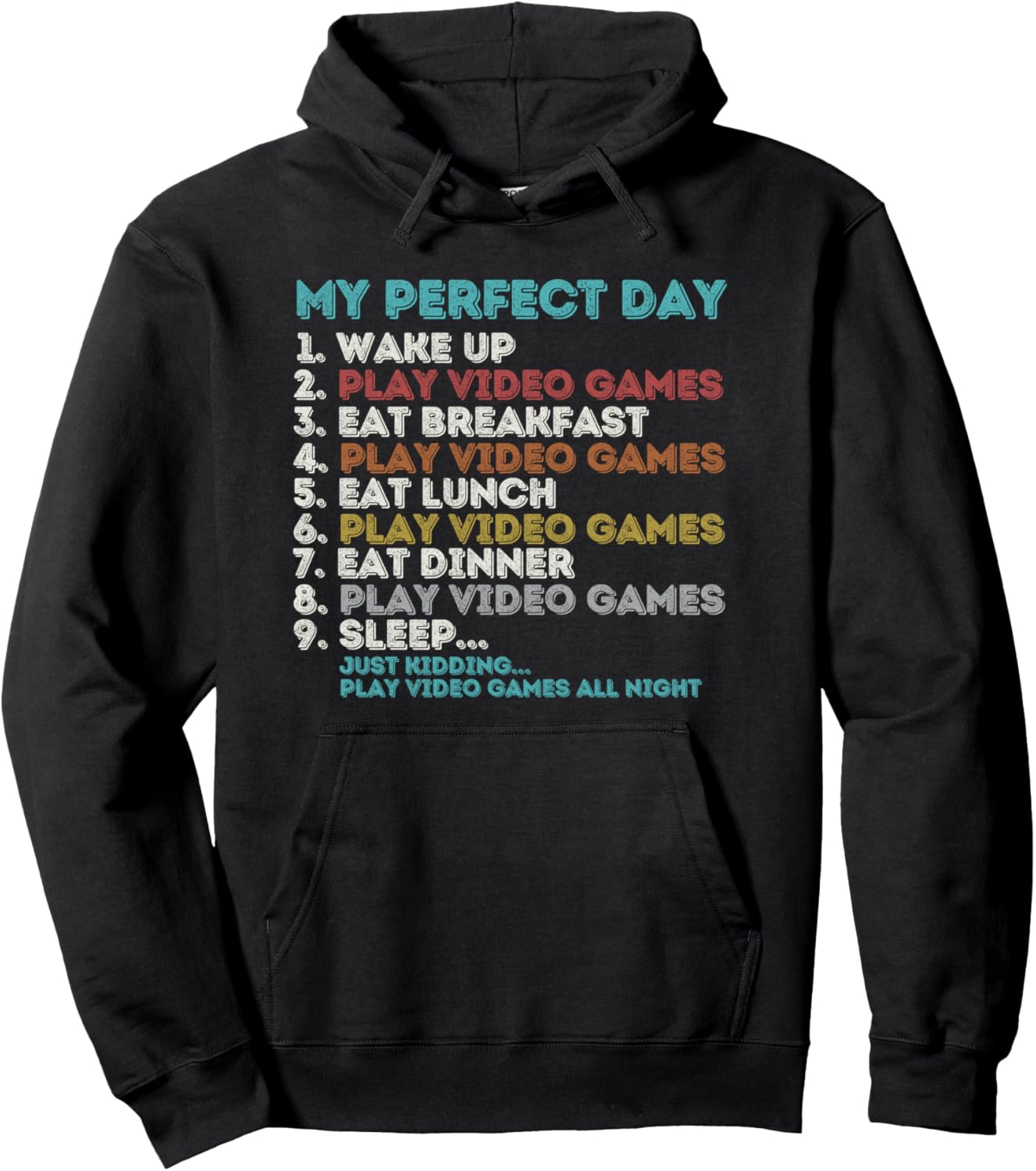 Vintage Gamer Pullover: My Perfect Day Shirt