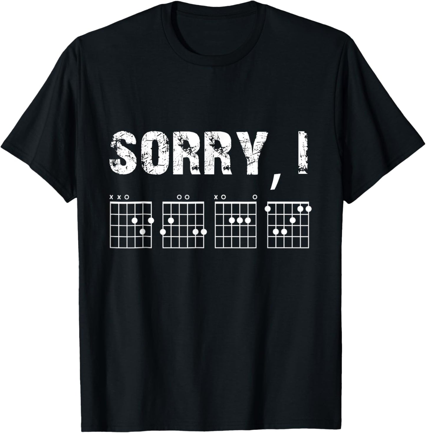 Hidden Message Sorry T-Shirt: Funny Guitar Chords