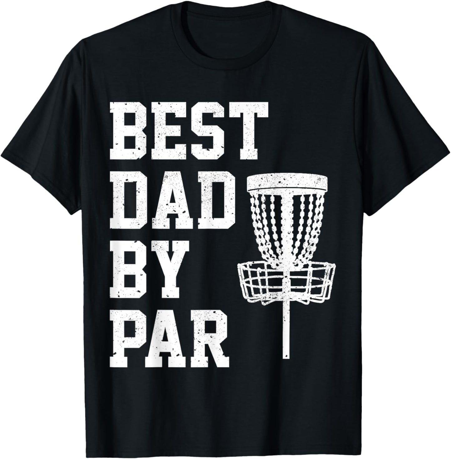 Perfect Tee for Disc Golf Dads!