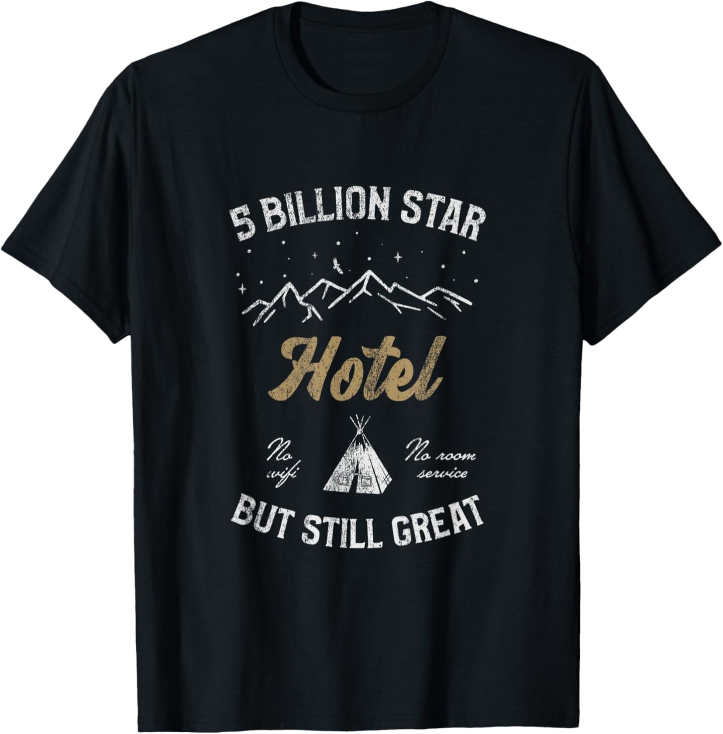 5 Billion Star Hotel Camping Tee