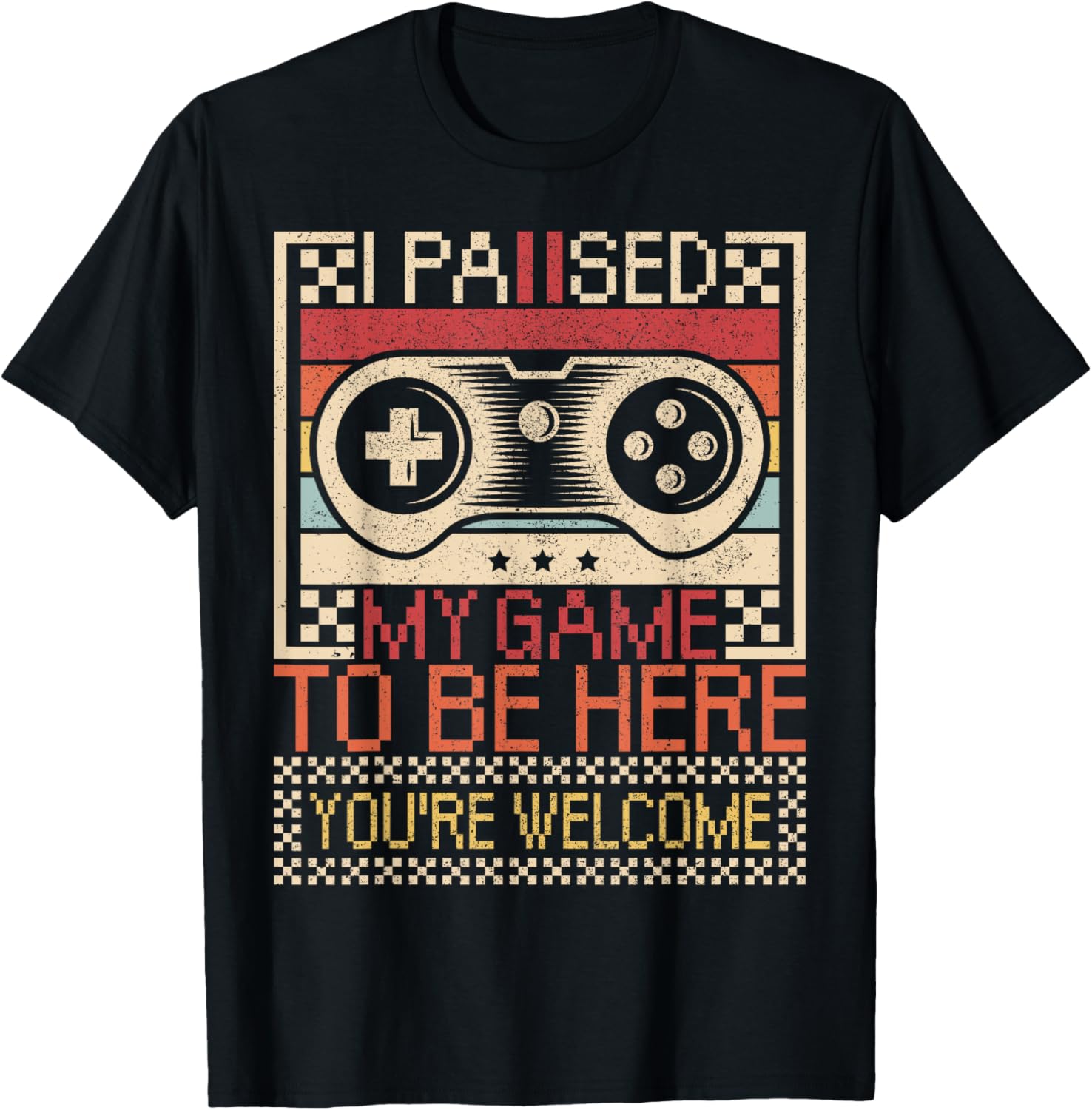 I Paused Game for This Funny Gamer Tee
