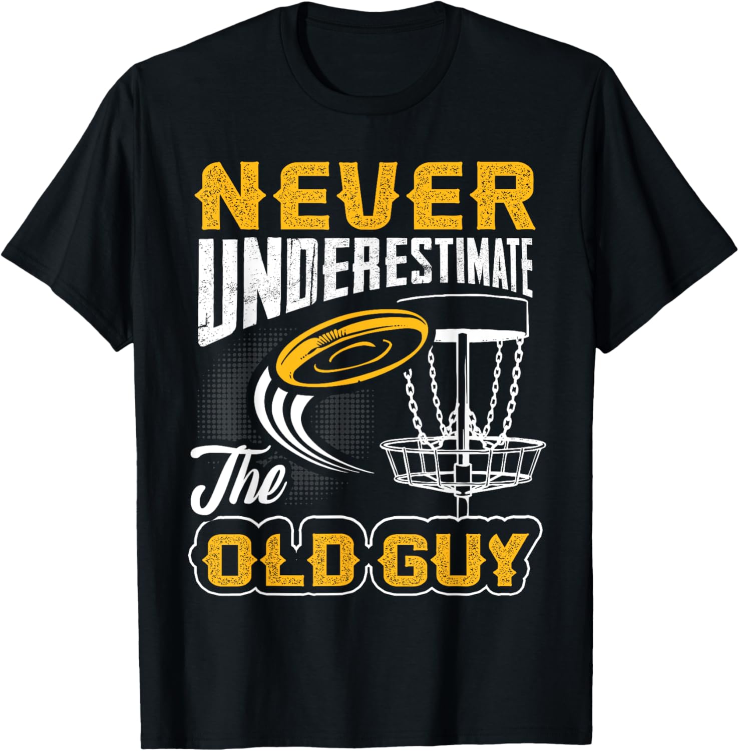Old Guy Disc Golf Tee - Hilarious Gift!