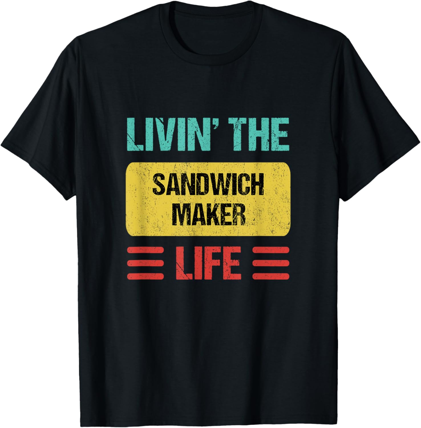 Sandwich Maker T-Shirt: Perfect Gift for Foodies!